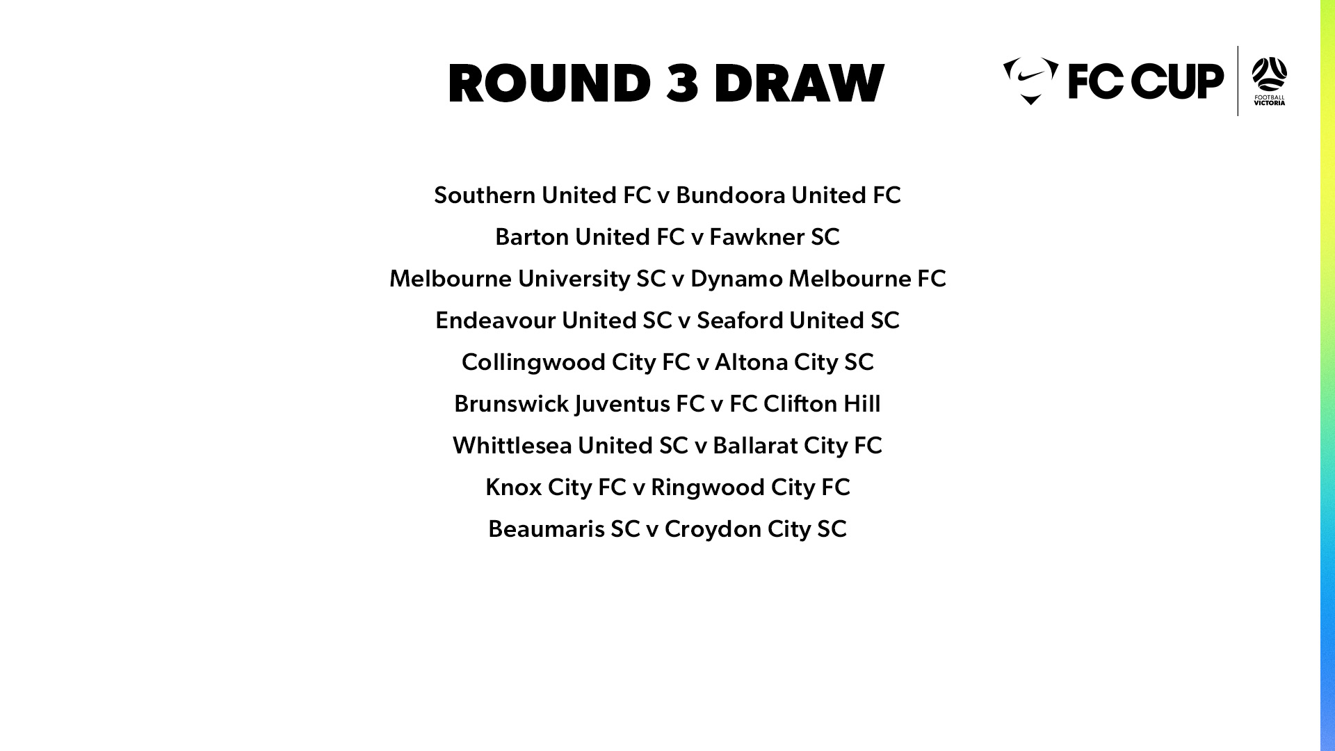 2026 Nike FC Cup Round 3 Fixtures - 2