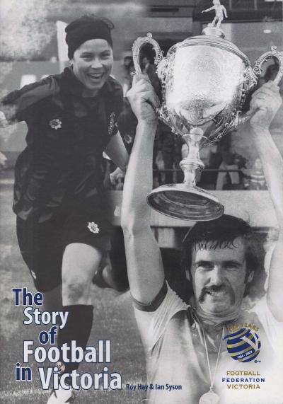 The Story of Football in Victoria