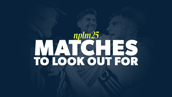 nplm matches to look out for