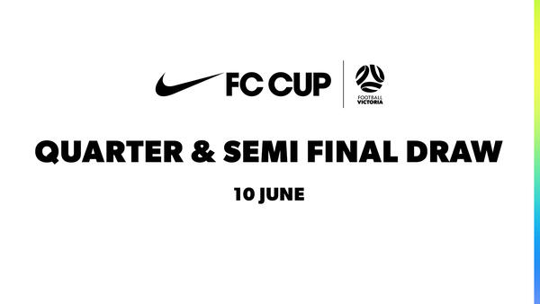 Nike FC Cup Quarter & Semi Final Draw & Ball Allocations Details