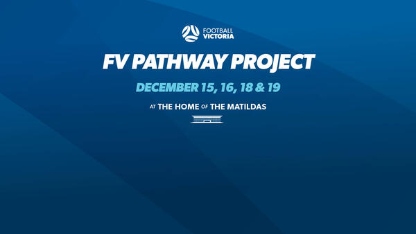 Football Victoria Pathway Project 2025